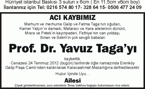 Prof Dr Yavuz Taga hurriyet gazetesi vefat ilanı 24 Temmuz 2012